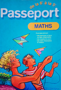 Passeport maths de la 6 à la 5