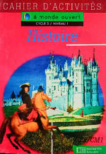 À monde ouvert cycle3/niveau1 histoire