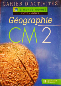 À monde ouvert cycle3/niveau géographie cm2
