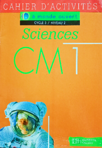 À monde ouvert cycle3/niveau2 sciences  cm1