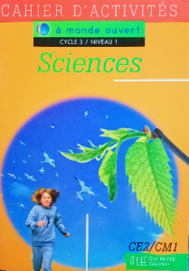 À monde ouvert cycle 3 / niveau1  sciences