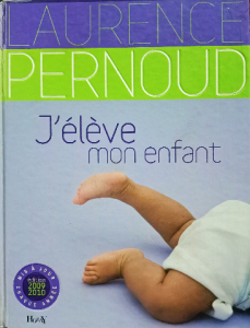 Laurence pernoud j'élève mon enfant