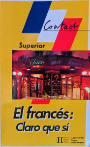 El francés : claro que si : curso para principiantes
