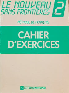 Le nouveau sans frontiéres 2  cahier d'exercices