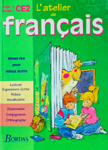 ATELIER DE FRANCAIS CYCLE 3 CE2 LIVRE DE L'ELEVE