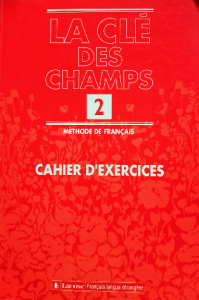La clé des champs 2 cahier d'exercices