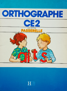Orthographe CE2 collection passerelle aits