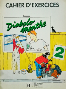 Diabolo menthe, niveau 2 cahier d'exercices