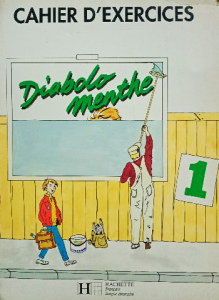 Diabolo menthe, niveau 1 cahier d'exercices