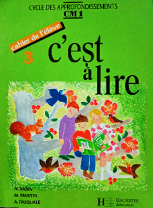 C'est à lire Cm1 - Cahier de l'élève 3