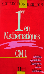 1er En Mathematiques, Cm1, Calcul Exercices Problemes Aide Memoire (COLLECTION BERLION)