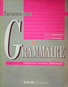 Entraînez vous grammaire exercices niveau débutant