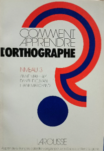 Comment apprendre l'orthographe