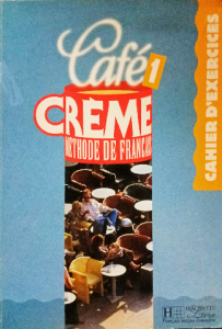 Café1 créme méthode de Français cahier d'exercices
