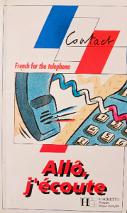 Allô, j'écoute french for the telephone