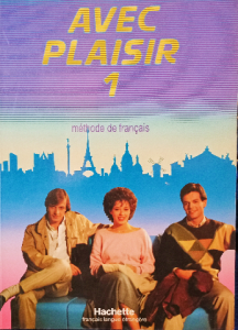 Avec plaisir 1 méthode de Français