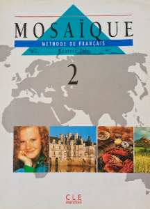 Mosaique Memode De Francais 2: Livre De L'eleve 2