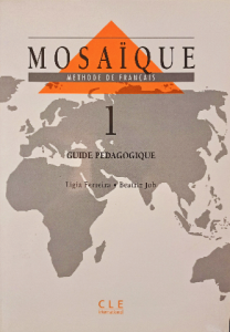 Mosaïque methode de Français 1 guide pédagogique