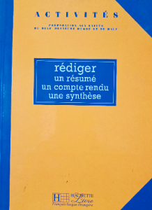Rédiger un résumé un compte rendu une synthé