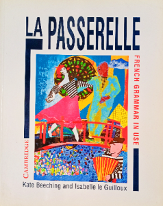 La passerelle french grammar in use