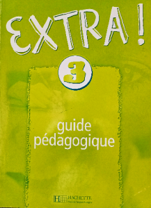 Extra 3 guide pédagogique