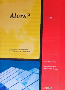 Alors ? Niveau B1 (French Edition)