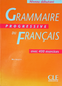Grammaire progressive du français niveau débutant