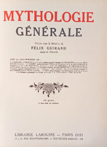 1935 MYTHOLOGIE GENERALE (GENERAL MYTHOLOGY) FELIX GUIRAND IN FRENCH BOOK bk992