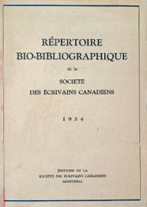 Répertoire bio_bibliographique de la sociéte des écrivains canadiens 1954