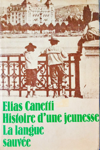 Elias caneííi histoire d,une jeunesse la lanģue sauvée 1905-1921