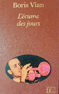 Boris vian l'écume des jours