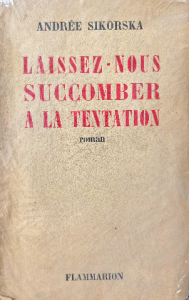Laissez nous succomber a la tentation