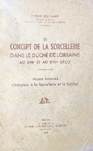 Le concept de la sorcellerie dans le duché de lorraine