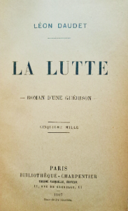 Léon daudet la lutte roman d'une guérison