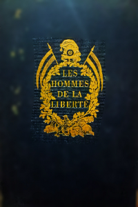 Les hommes de la liberte