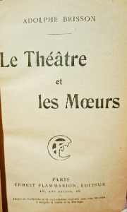 Le théâtre et les moeurs