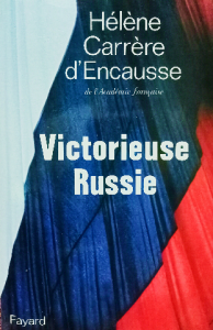 Hélène carrère d'encausse victorieuse Russie