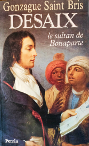 Gonzague saint bris desaix le sultan de bonaparte