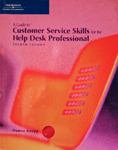 A guide to customer service skills for the help desk professional