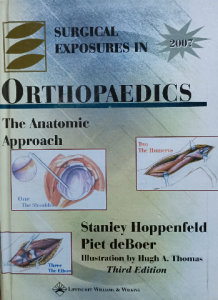 Surgical exposures orthopaedics the anatomic approach