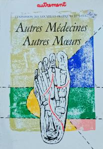 Autres médecines autres mœurs
