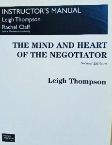 The mind and heart of the negotiator
