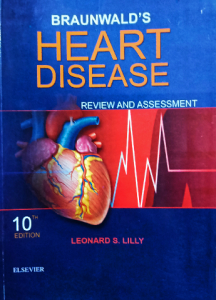Heart disease review and assessment , braunwalds