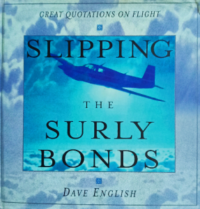 Slipping the Surly Bonds: Great Quotations on Flight