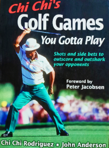 Chi chis golf games you gotta play