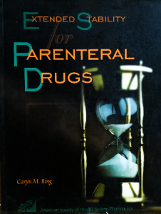 Extended stability parenteral drugs