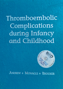 Thromboembolic complications during infancy and childhood