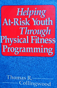 Helping at_risk youth through physical fitness programming