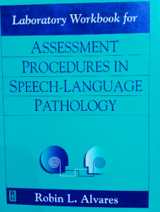 Assessment procedures in speech language pathology