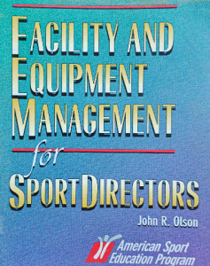 Facility and equipment management for sport directors